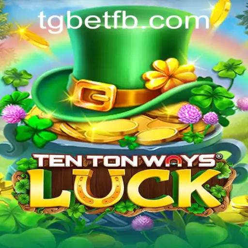Descubra o Mundo Fascinante de TenTonWaysLuck: Um Guia Completo